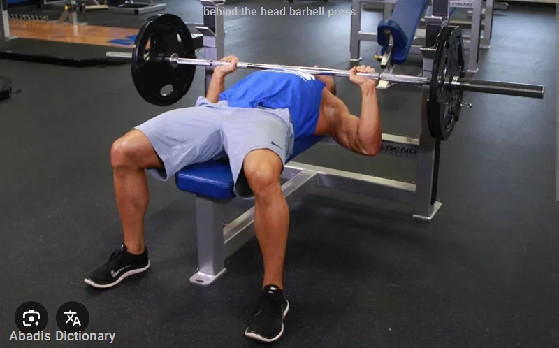 behind the head barbell press